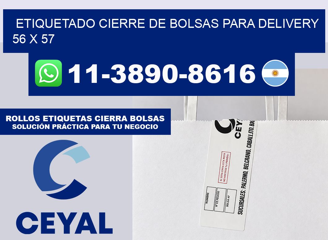 ETIQUETADO CIERRE DE BOLSAS PARA DELIVERY 56 x 57