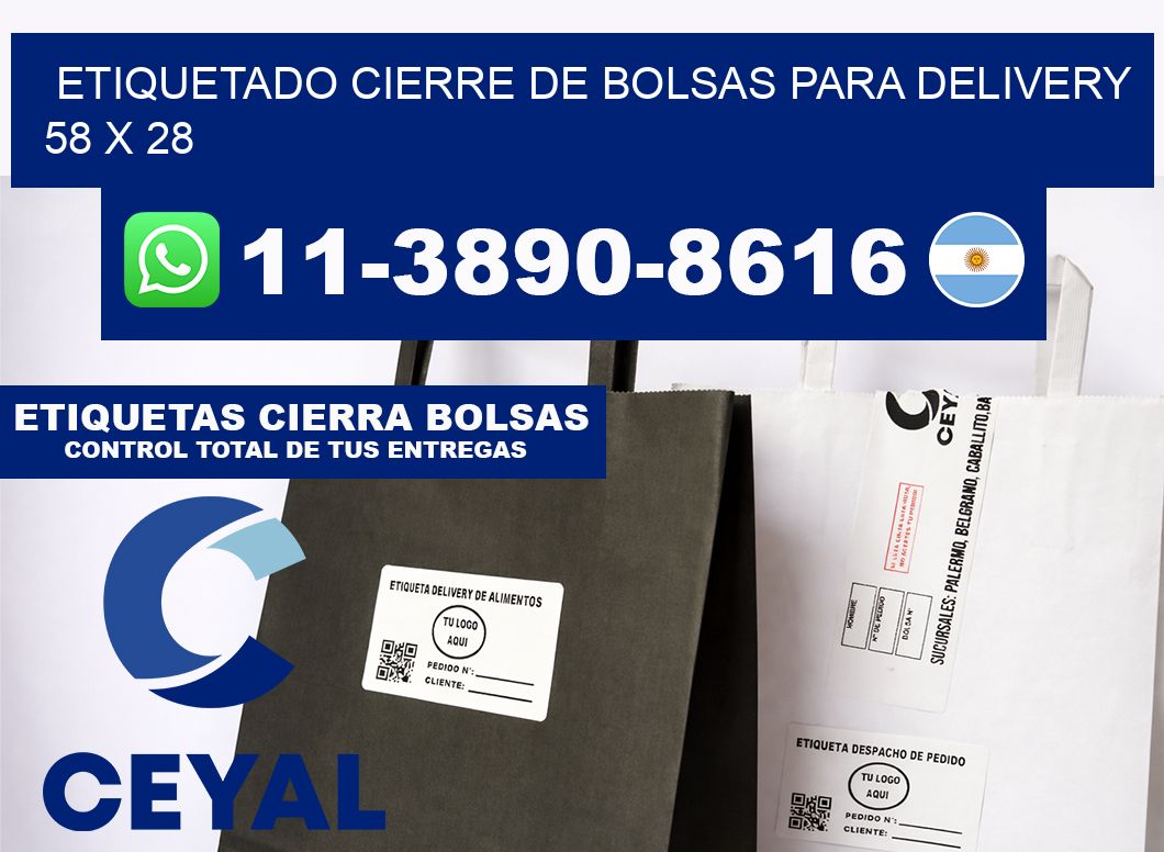 ETIQUETADO CIERRE DE BOLSAS PARA DELIVERY 58 x 28