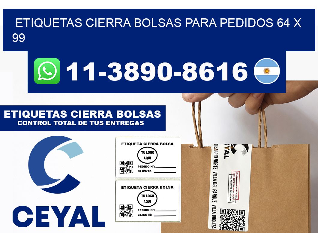 ETIQUETAS CIERRA BOLSAS PARA PEDIDOS 64 x 99