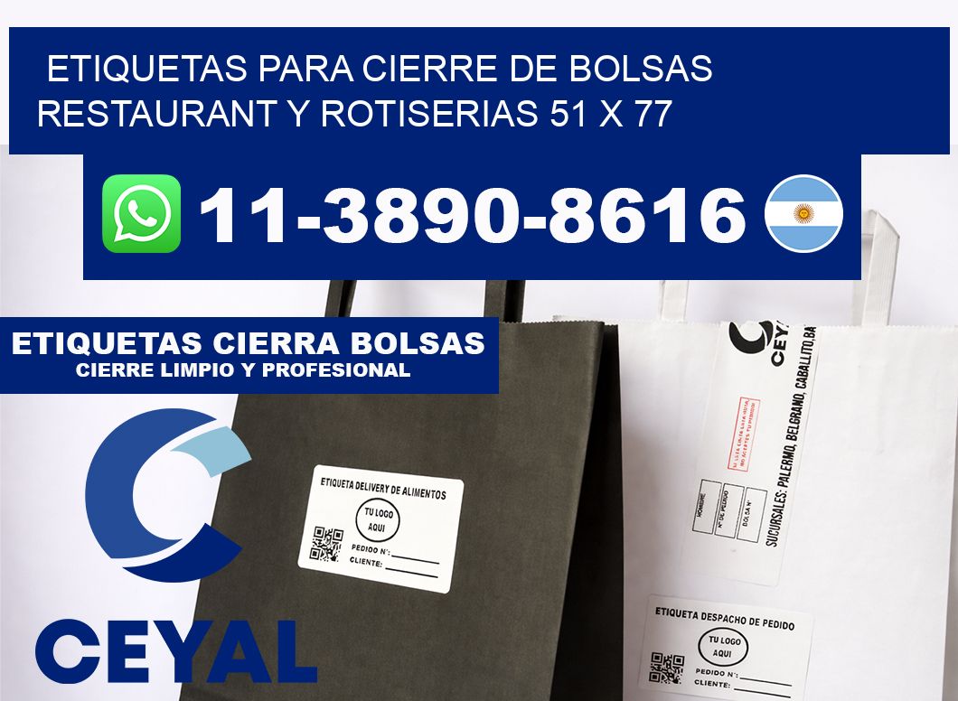 ETIQUETAS PARA CIERRE DE BOLSAS RESTAURANT Y ROTISERIAS 51 x 77