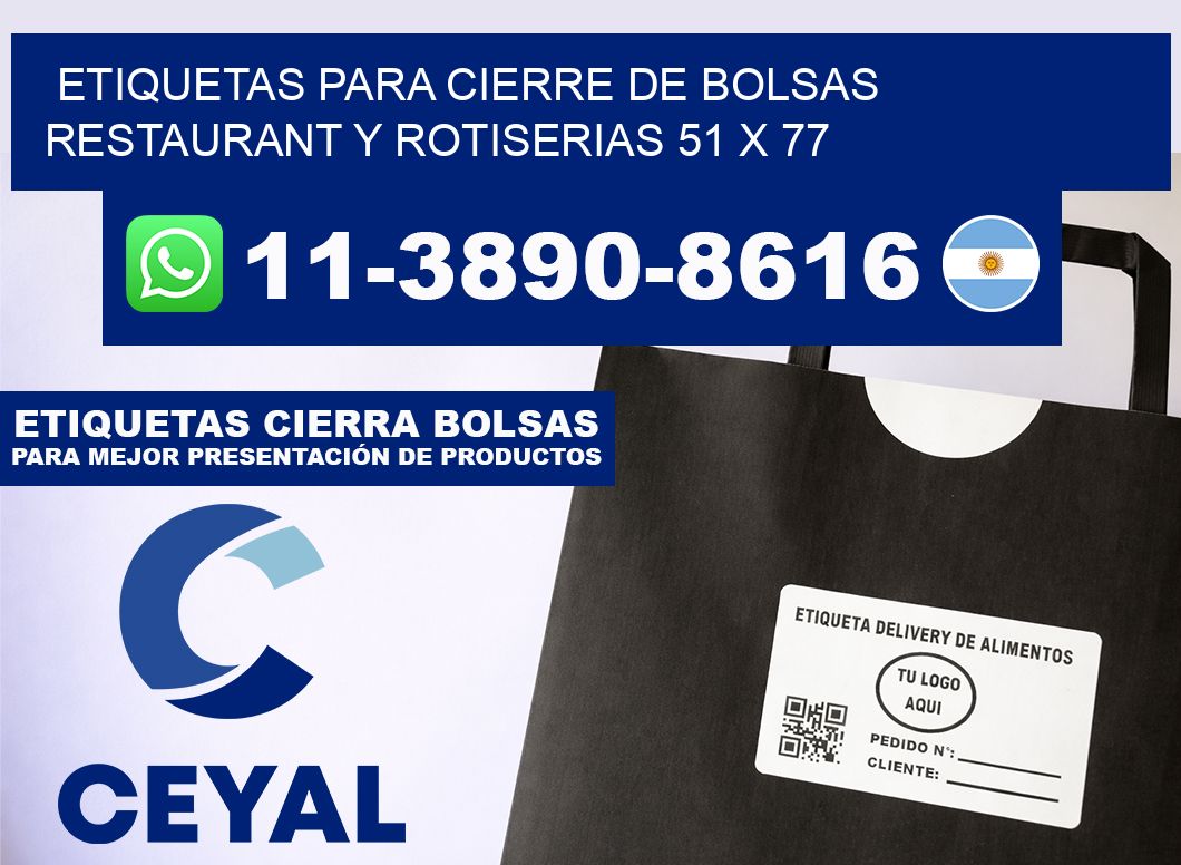 ETIQUETAS PARA CIERRE DE BOLSAS RESTAURANT Y ROTISERIAS 51 x 77