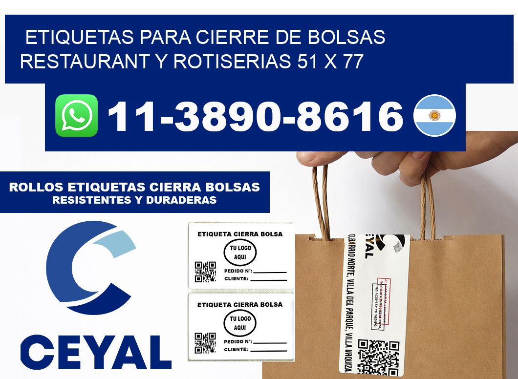 ETIQUETAS PARA CIERRE DE BOLSAS RESTAURANT Y ROTISERIAS 51 x 77
