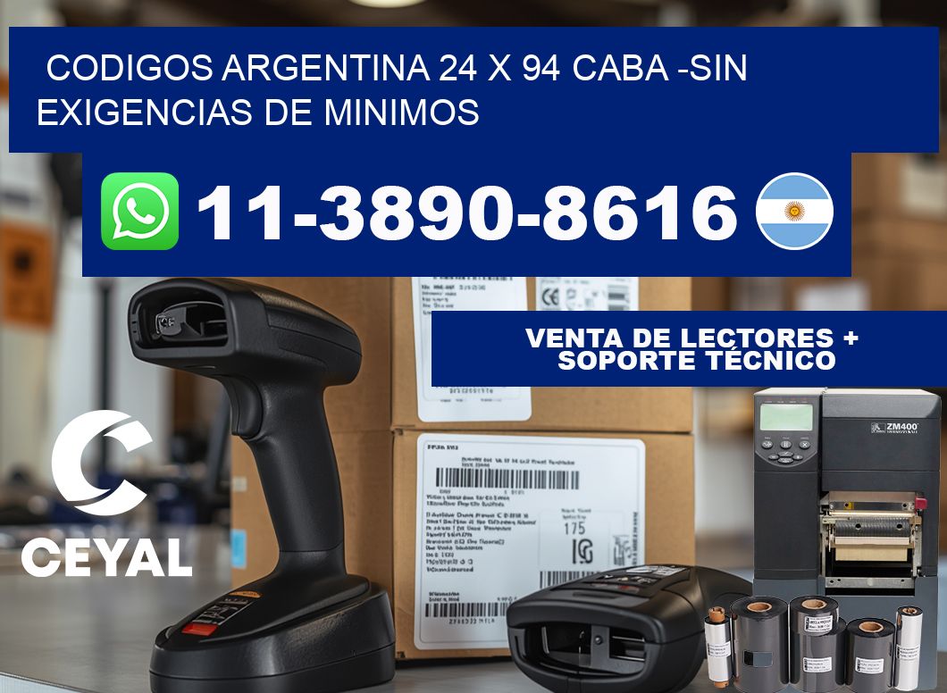 codigos Argentina 24 x 94 CABA -Sin exigencias de minimos