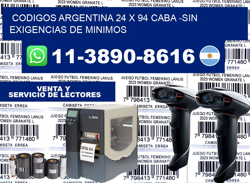 codigos Argentina 24 x 94 CABA -Sin exigencias de minimos