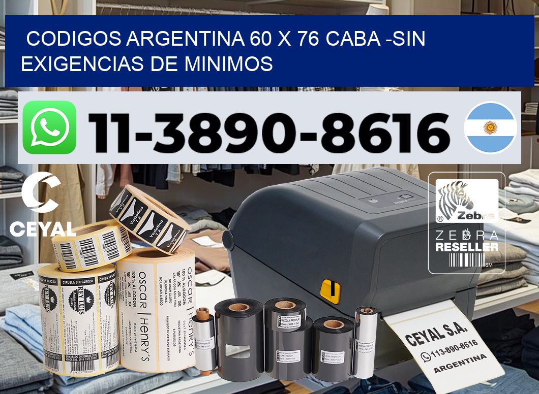 codigos Argentina 60 x 76 CABA -Sin exigencias de minimos
