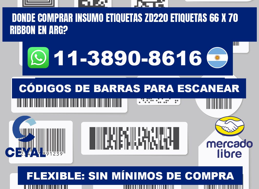 donde comprar insumo etiquetas zd220 etiquetas 66 x 70 ribbon en ARG?