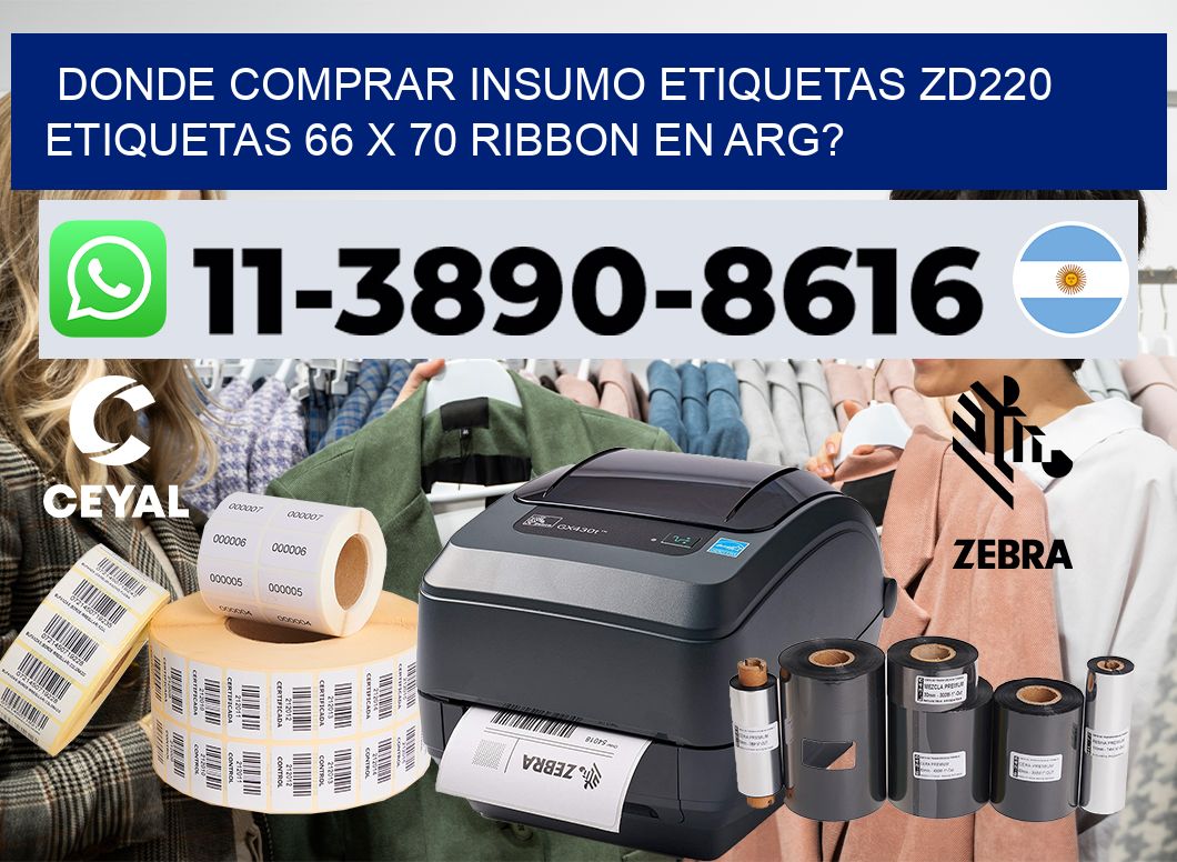 donde comprar insumo etiquetas zd220 etiquetas 66 x 70 ribbon en ARG?