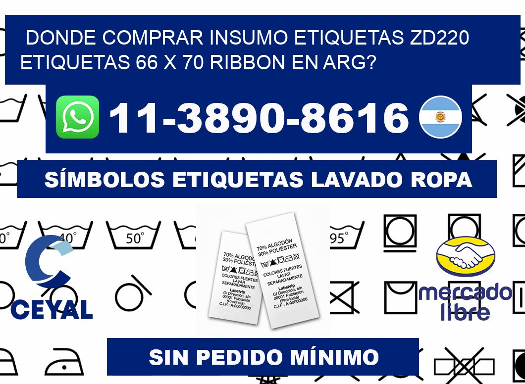 donde comprar insumo etiquetas zd220 etiquetas 66 x 70 ribbon en ARG?