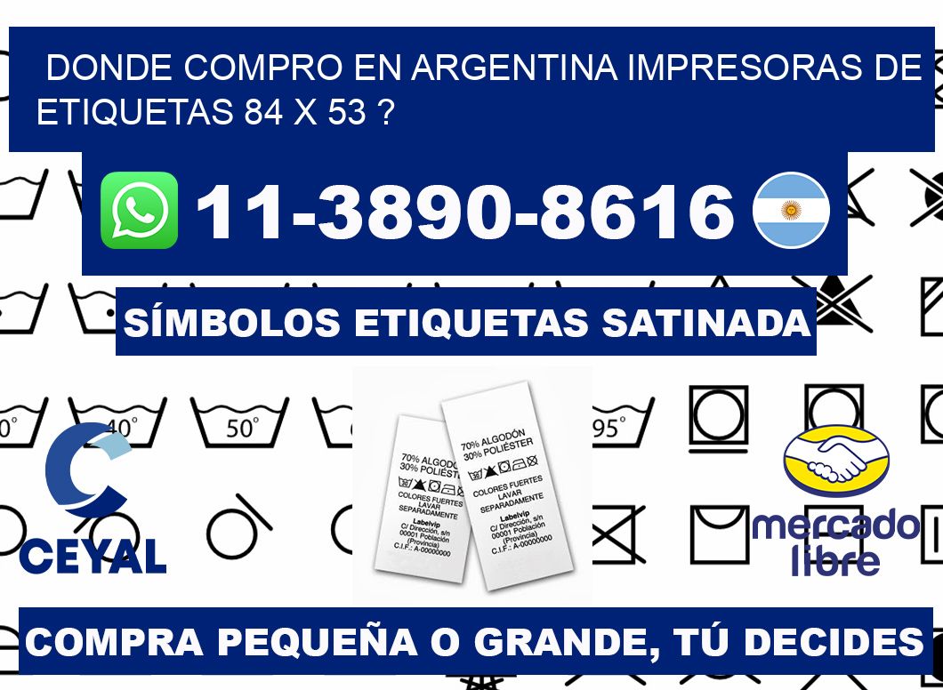 donde compro en argentina impresoras de etiquetas 84 x 53 ?