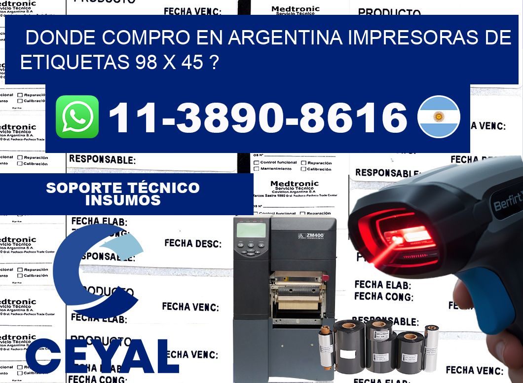donde compro en argentina impresoras de etiquetas 98 x 45 ?