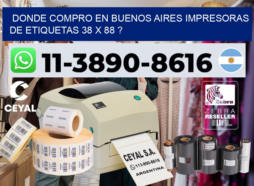 donde compro en buenos aires impresoras de etiquetas 38 x 88 ?