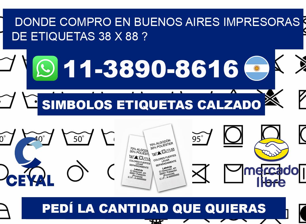 donde compro en buenos aires impresoras de etiquetas 38 x 88 ?
