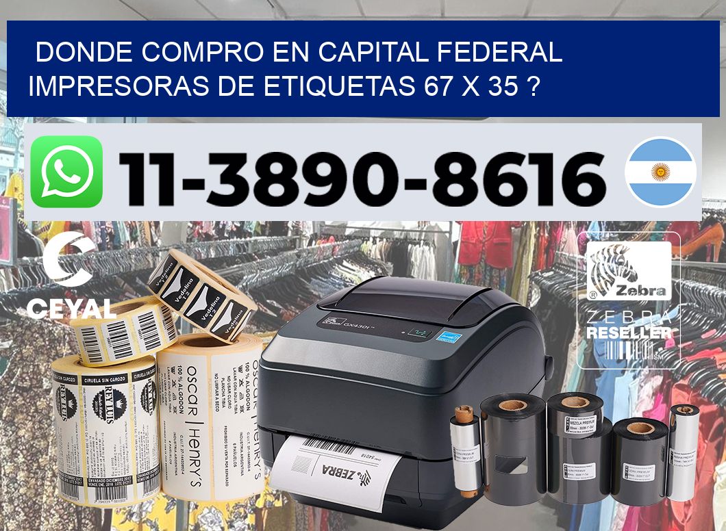 donde compro en capital federal impresoras de etiquetas 67 x 35 ?