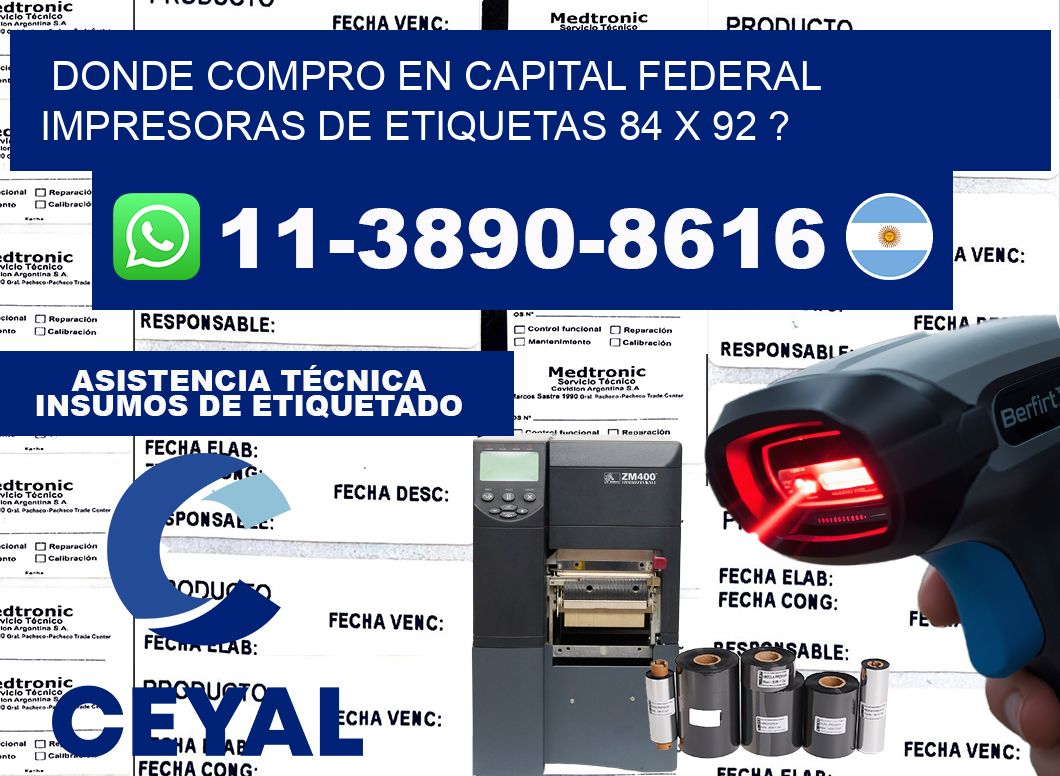 donde compro en capital federal impresoras de etiquetas 84 x 92 ?