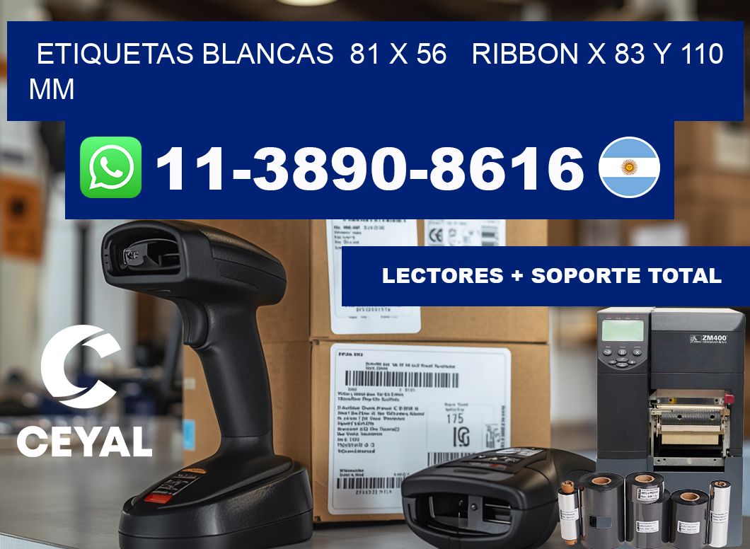 etiquetas blancas  81 x 56   ribbon x 83 y 110 mm
