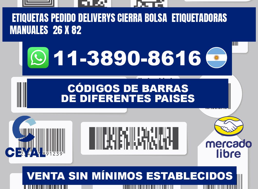 etiquetas pedido deliverys cierra bolsa  Etiquetadoras Manuales  26 x 82