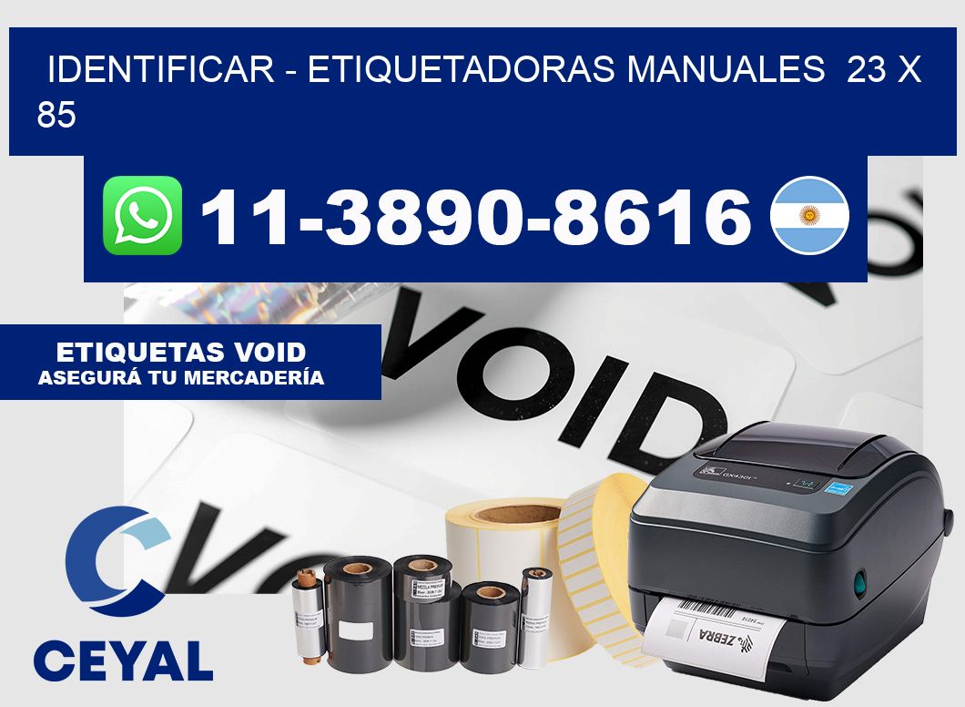 identificar - Etiquetadoras Manuales  23 x 85