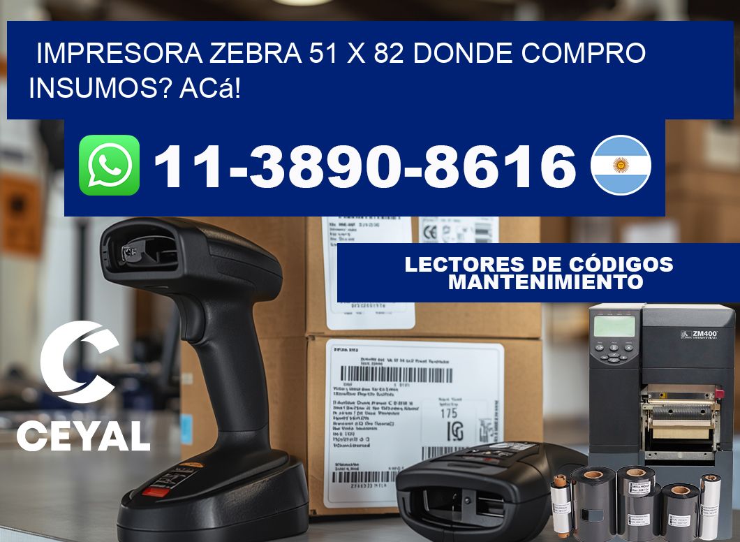 impresora zebra 51 x 82 Donde compro insumos? Acá!
