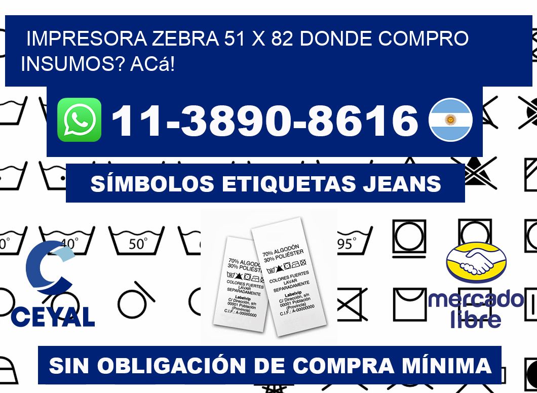 impresora zebra 51 x 82 Donde compro insumos? Acá!