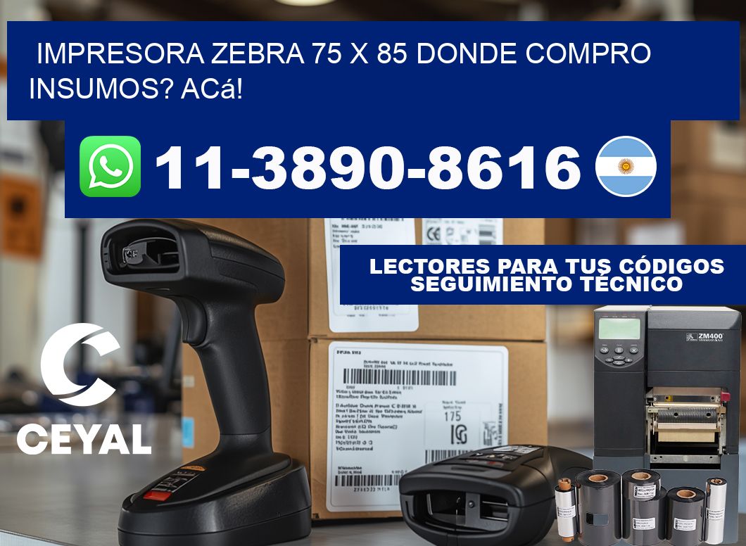impresora zebra 75 x 85 Donde compro insumos? Acá!