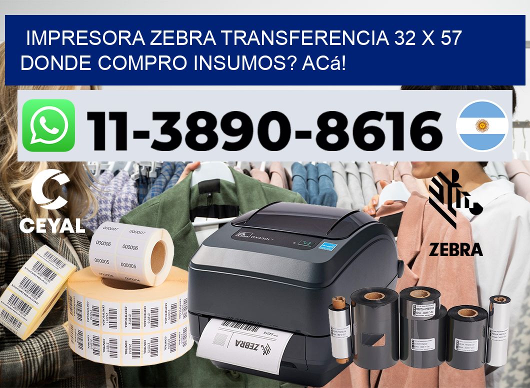 impresora zebra transferencia 32 x 57 Donde compro insumos? Acá!