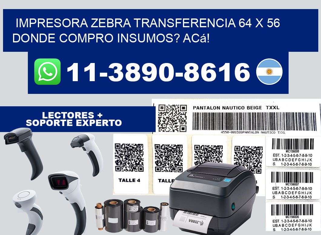 impresora zebra transferencia 64 x 56 Donde compro insumos? Acá!