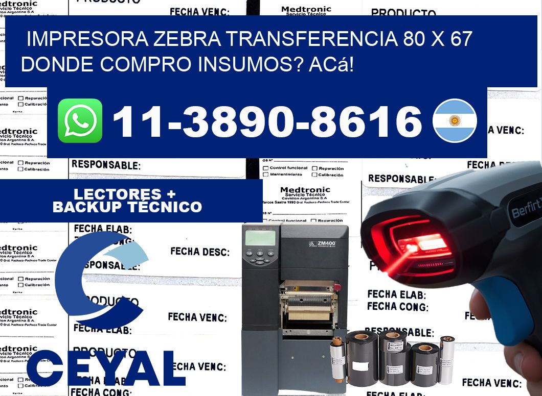 impresora zebra transferencia 80 x 67 Donde compro insumos? Acá!