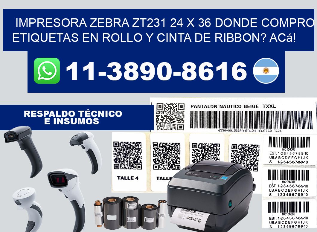 impresora zebra zt231 24 x 36 Donde compro etiquetas en rollo y cinta de ribbon? Acá!