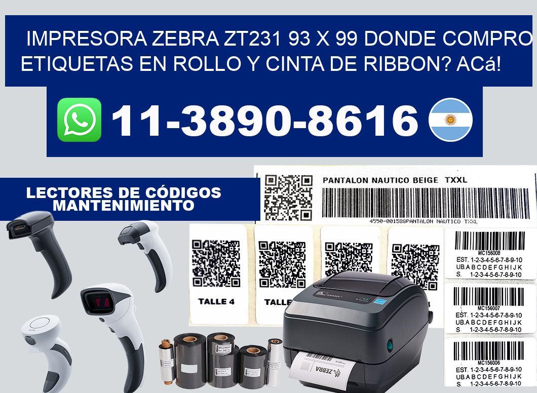 impresora zebra zt231 93 x 99 Donde compro etiquetas en rollo y cinta de ribbon? Acá!