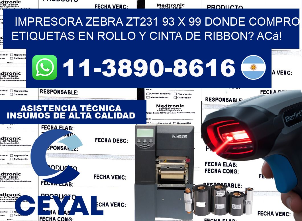 impresora zebra zt231 93 x 99 Donde compro etiquetas en rollo y cinta de ribbon? Acá!