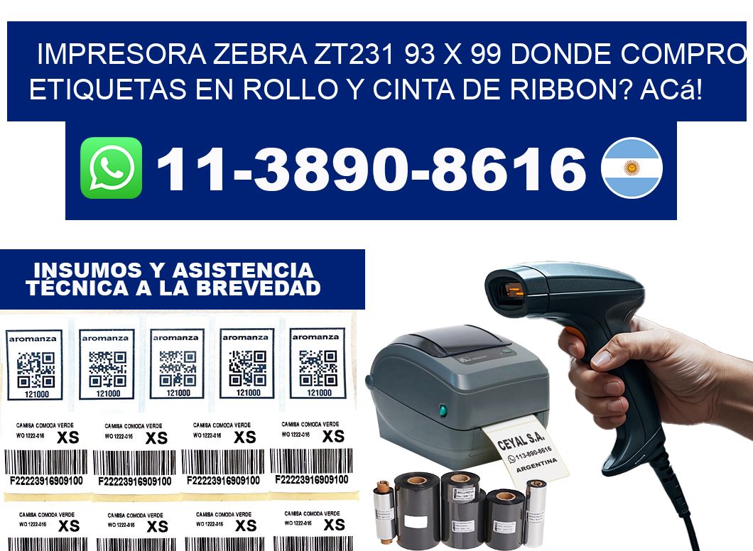 impresora zebra zt231 93 x 99 Donde compro etiquetas en rollo y cinta de ribbon? Acá!