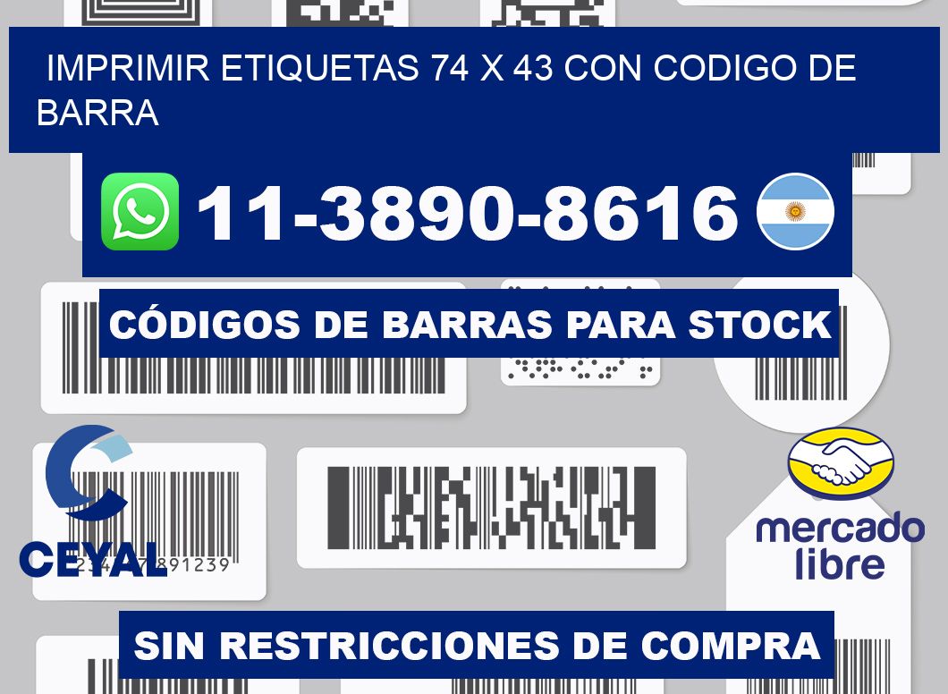 imprimir etiquetas 74 x 43 con codigo de barra