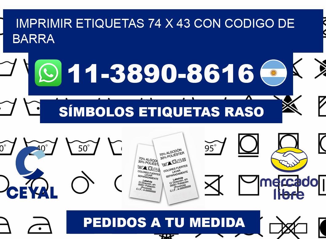 imprimir etiquetas 74 x 43 con codigo de barra
