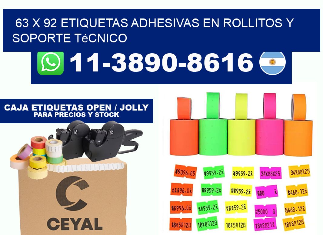 63 x 92 Etiquetas adhesivas en rollitos y soporte técnico