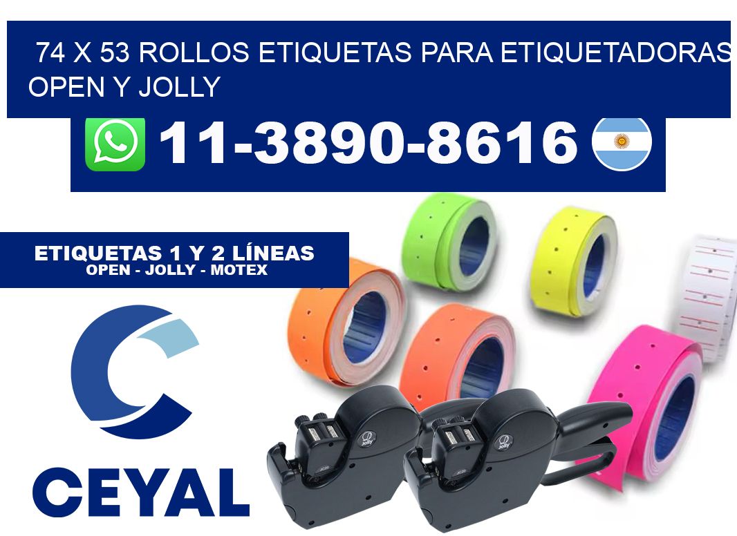 74 x 53 Rollos etiquetas para etiquetadoras open y jolly