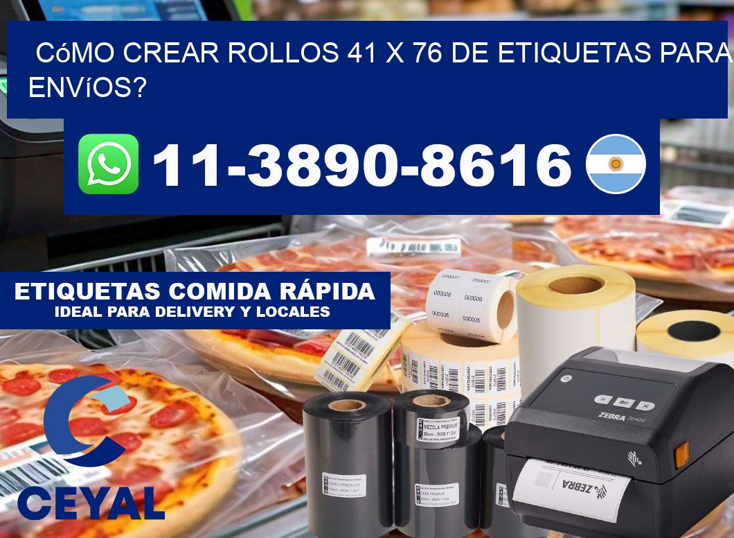Cómo crear rollos 41 x 76 de etiquetas para envíos?