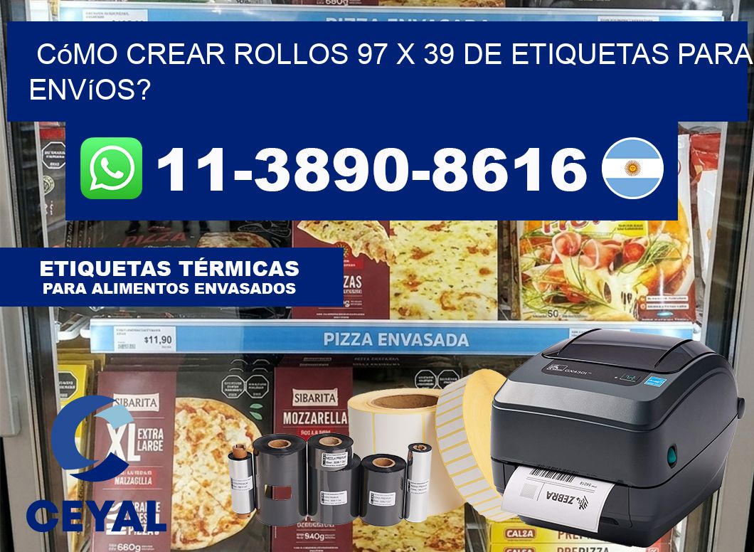 Cómo crear rollos 97 x 39 de etiquetas para envíos?