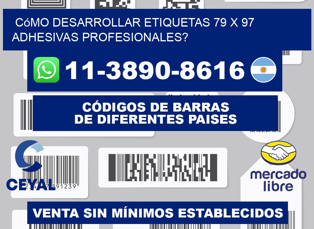 Cómo desarrollar etiquetas 79 x 97 adhesivas profesionales?
