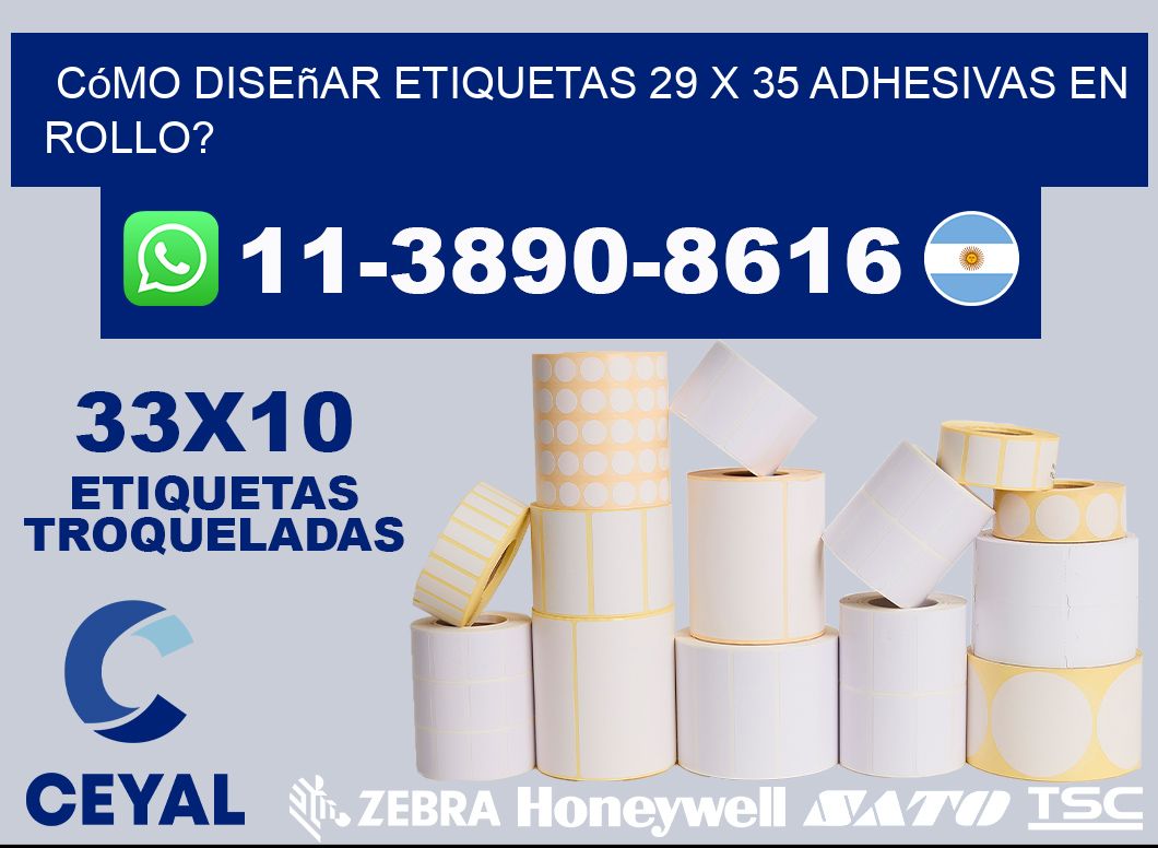 Cómo diseñar etiquetas 29 x 35 adhesivas en rollo?