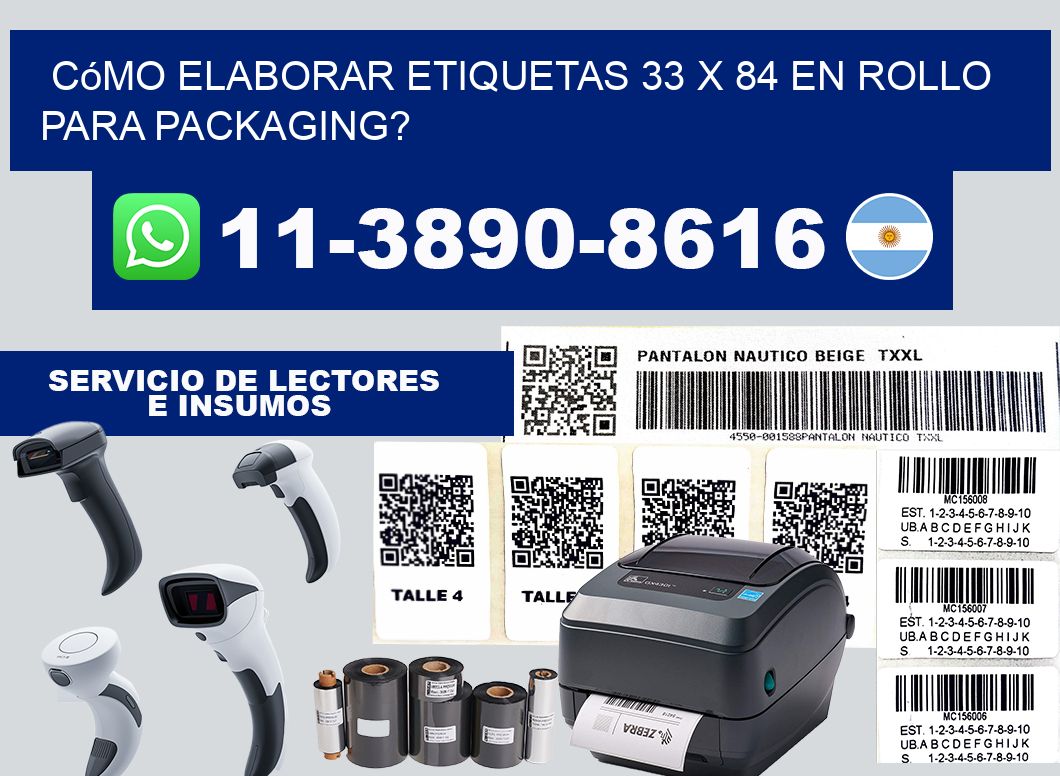 Cómo elaborar etiquetas 33 x 84 en rollo para packaging?