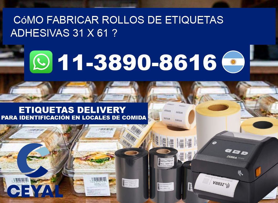 Cómo fabricar rollos de etiquetas adhesivas 31 x 61 ?