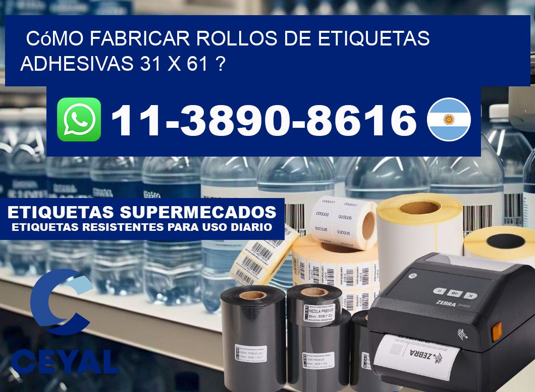 Cómo fabricar rollos de etiquetas adhesivas 31 x 61 ?