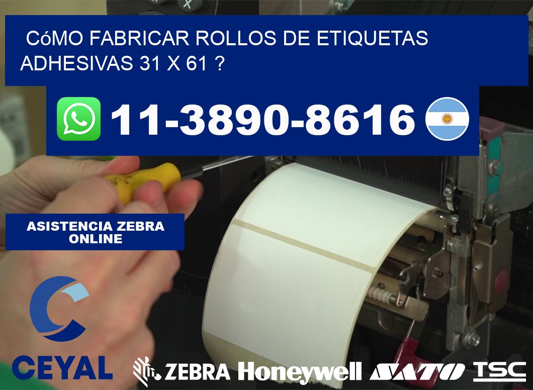 Cómo fabricar rollos de etiquetas adhesivas 31 x 61 ?