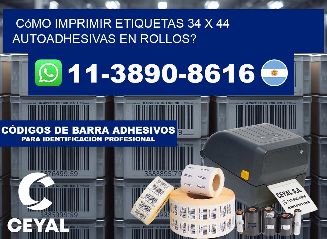 Cómo imprimir etiquetas 34 x 44 autoadhesivas en rollos?