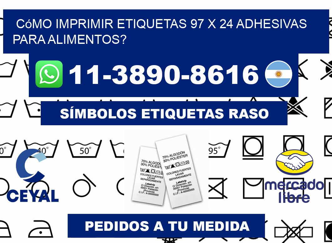 Cómo imprimir etiquetas 97 x 24 adhesivas para alimentos?