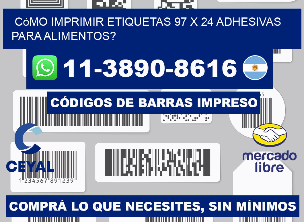 Cómo imprimir etiquetas 97 x 24 adhesivas para alimentos?