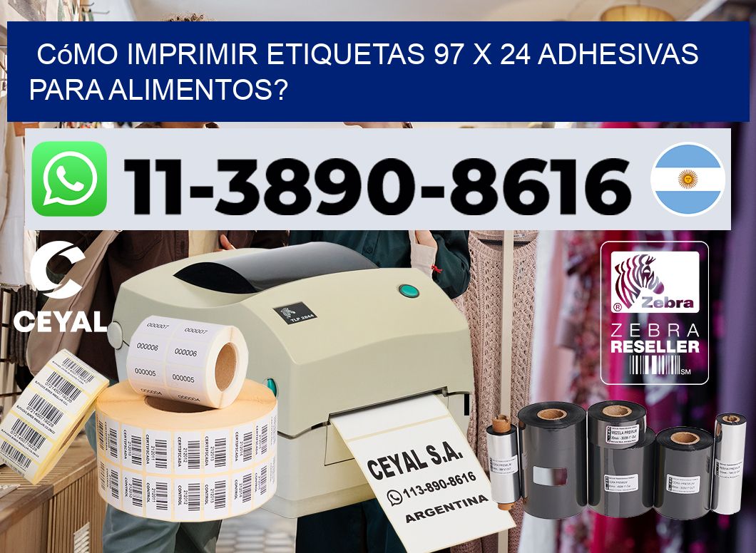 Cómo imprimir etiquetas 97 x 24 adhesivas para alimentos?