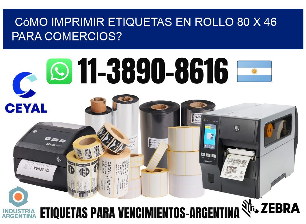 Cómo imprimir etiquetas en rollo 80 x 46 para comercios?
