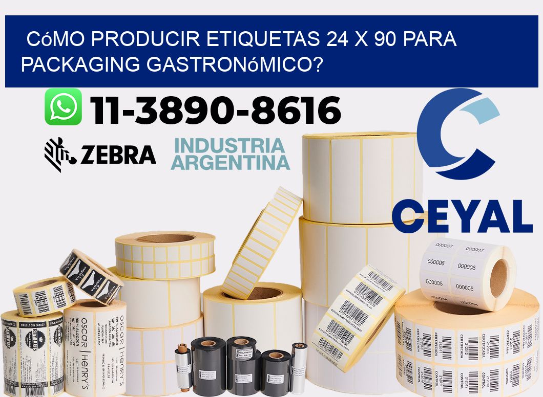 Cómo producir etiquetas 24 x 90 para packaging gastronómico?