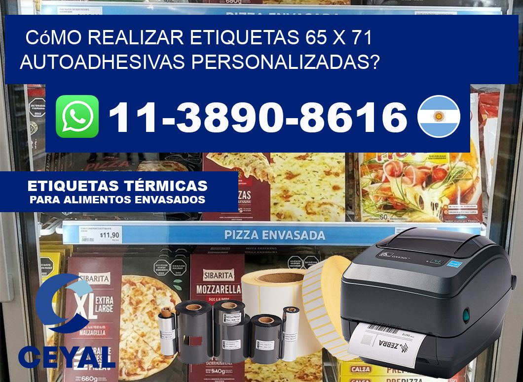 Cómo realizar etiquetas 65 x 71 autoadhesivas personalizadas?